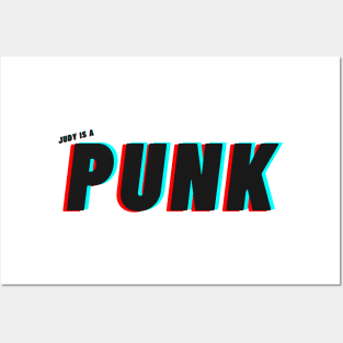 Punk, that's what Judy is. Posters and Art